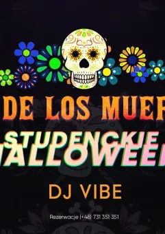 Die De Los Muertos - Największe Studenckie Halloween w Sopocie
