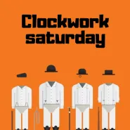 Clockwork Saturday