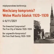 Niechciany kompromis? Wolne miasto Gdańsk 1920 - 1939