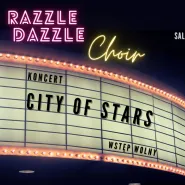Koncert Razzle Dazzle "City of stars"