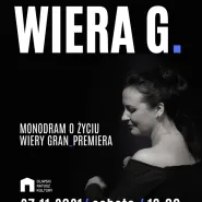 Wiera G. - monodram muzyczny - premiera