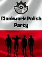 Clockwork Polish Party