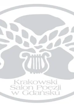 CCXI Krakowski Salon Poezji w Gdańsku
