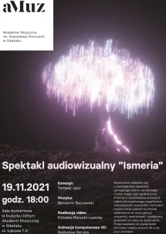Spektakl audiowizualny Ismeria