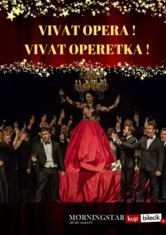 Wielka Gala Vivat Opera! Vivat Operetka!