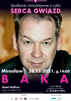 Mirosław Baka - Spotkanie charytatywne - Serca Gwiazd