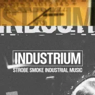 Industrium - strobe and smoke industrial music party