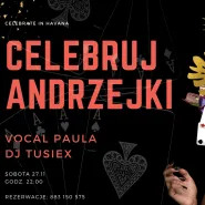Celebruj Andrzejki - Vocal Paula & DJ Tusiex