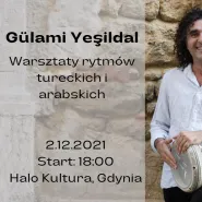 Warsztaty rytmów arabskich i tureckich - Gulami Yesildal