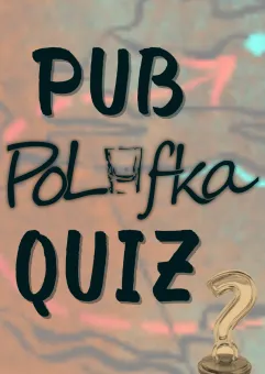 Pub Quiz (Trivia night) w Polufce