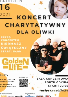 Koncert charytatywny dla Oliwki - Golden Life