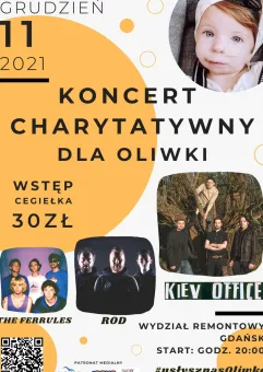 Koncert charytatywny dla Oliwki - Kiev Office / ROD / The Ferrules