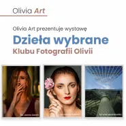 Wystawa fotografii artystycznej w Olivii Star