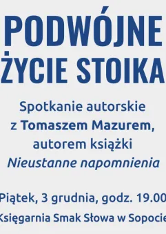 Podwójne życie stoika - Tomasz Mazur