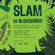 SLAM w Blokowisku + Koncert Glątwa