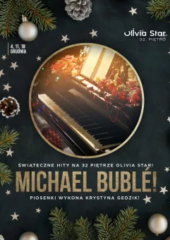 Michael Bublé - Świąteczne hity na 32 piętrze Olivia Star