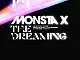 Monsta X: The Dreaming