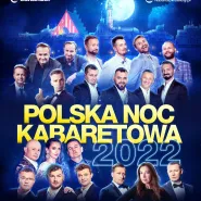 Polska Noc Kabaretowa 2022