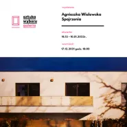 "Spojrzenia" wystawa Agnieszki Wielewskiej