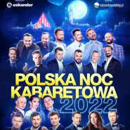 Polska Noc Kabaretowa 2022 