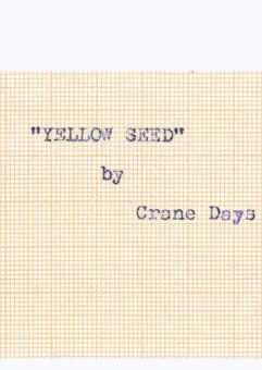 Koncert Crane Days Yellow seed