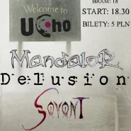 Mandalor, Delusion, Savant