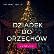 Royal Opera House 2021-22 - Dziadek do orzechów