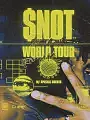 MOSH: $NOT World Tour