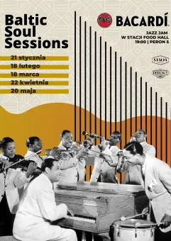 Baltic Soul Sessions x BACARDI - JAZZ JAM vol. 4