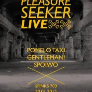 Pleasure Seeker live: Gentleman!, Spoiwo, Pomelo Taxi
