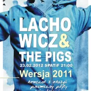 Lachowicz and the Pigs - premiera płyty winylowej