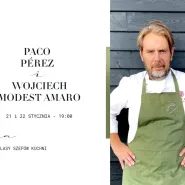 Paco Pérez i Wojciech Modest Amaro - kolacja degustacyjna