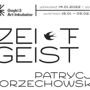 ZEITGEIST. Wystawa Patrycji Orzechowskiej
