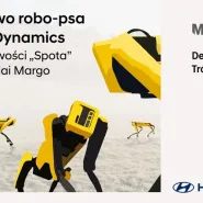 Zobacz na żywo robo-psa "Spot" firmy Boston Dynamics