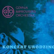 IV Urodziny Gdynia Improvisers Orchestra
