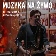 Muzyka na żywo - Brovarnia Gdańsk