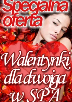 Wspólne walentynki w SPA - Wybierz swój promocyjny pakiet dla dwojga.