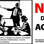 Akcja informacyjno - ulotkowa przeciw wprowadzeniu ACTA