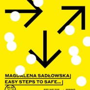 Magdalena Sadłowska. Easy Steps to Safe