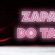 Zapal się do tańca - Musicalowe warsztaty taneczne