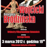 Koncert z dedykacja dla Pań: Grażyna Brodzińska & Jacek Wójcicki