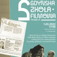 The best of Gdyńska Szkoła Filmowa + spotkanie z twórcami