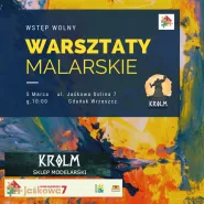 Warsztaty Malarskie / Modelarskie