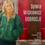 Malarstwo Sylwii Mickiewicz "Dobrocje"