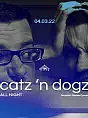 Catz 'N Dogz All Night