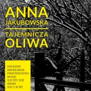 Wystawa fotografii Anny Jakubowskiej "Tajemnicza Oliwa"