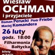 Wiesław Ochman i Przyjaciele - Twoim jest serce me