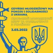 Gdyński Młodzieżowy Marsz Pokoju i Solidarności z Ukrainą