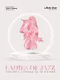 Ladies Of Jazz | Koncerty jazzowe na 32 piętrze