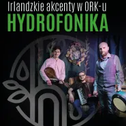 Hydrofonika - koncert muzyki irlandzkiej